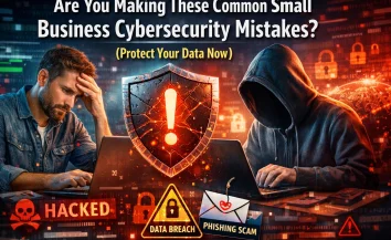Are You Making These Common Small Business Cybersecurity Mistakes? (Protect Your Data Now)